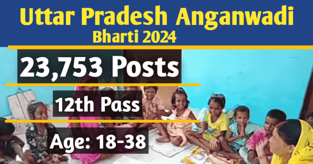 Uttar Pradesh Anganwadi Bharti 2024