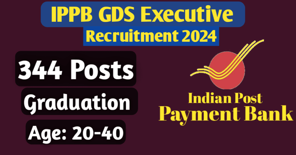 IPPB GDS Executive Recruitment 2024