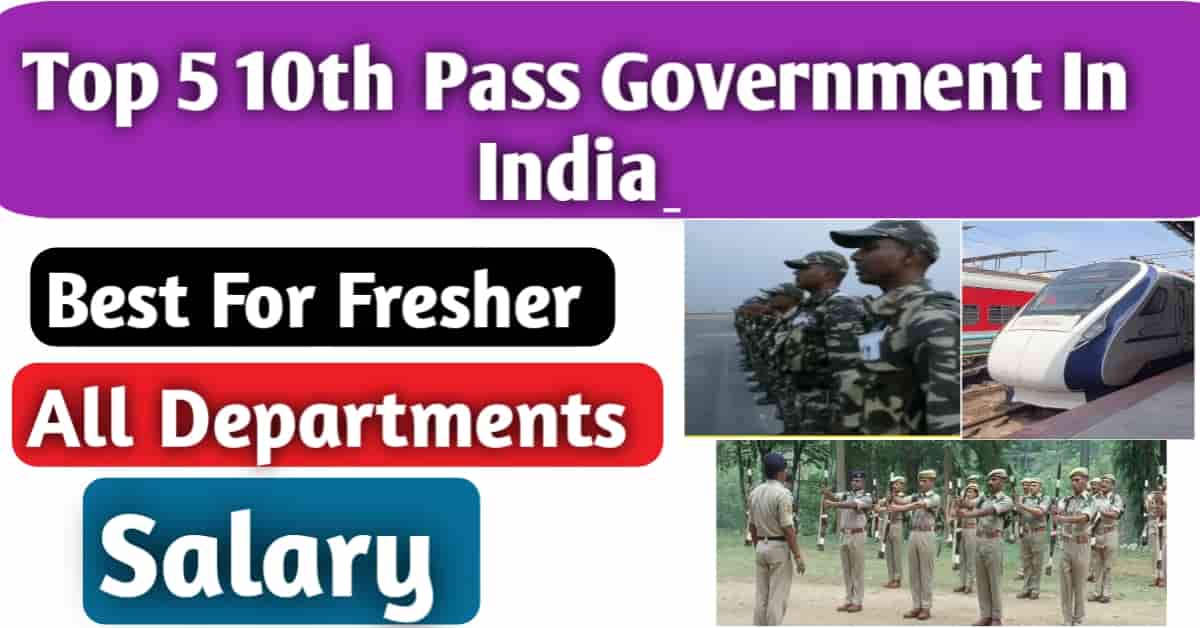 Top 5 10th Pass Government Jobs in India