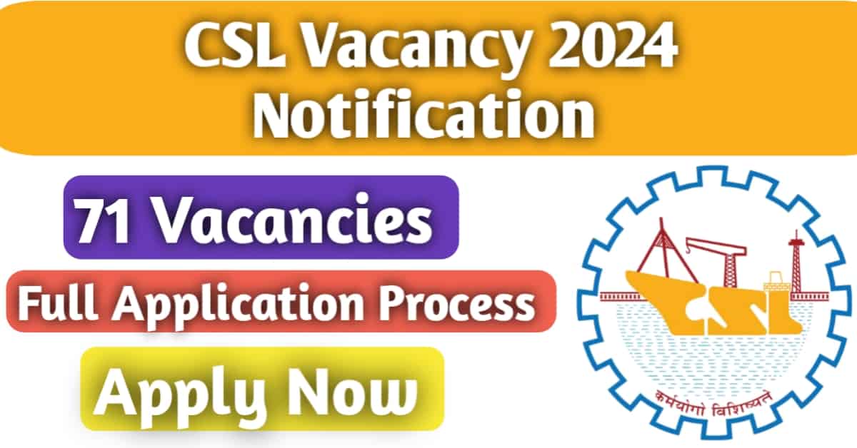 CSL Scaffolder Vacancy 2024 Notification