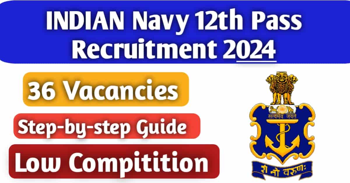 Indian Navy 12th Pass Recruitment 2024