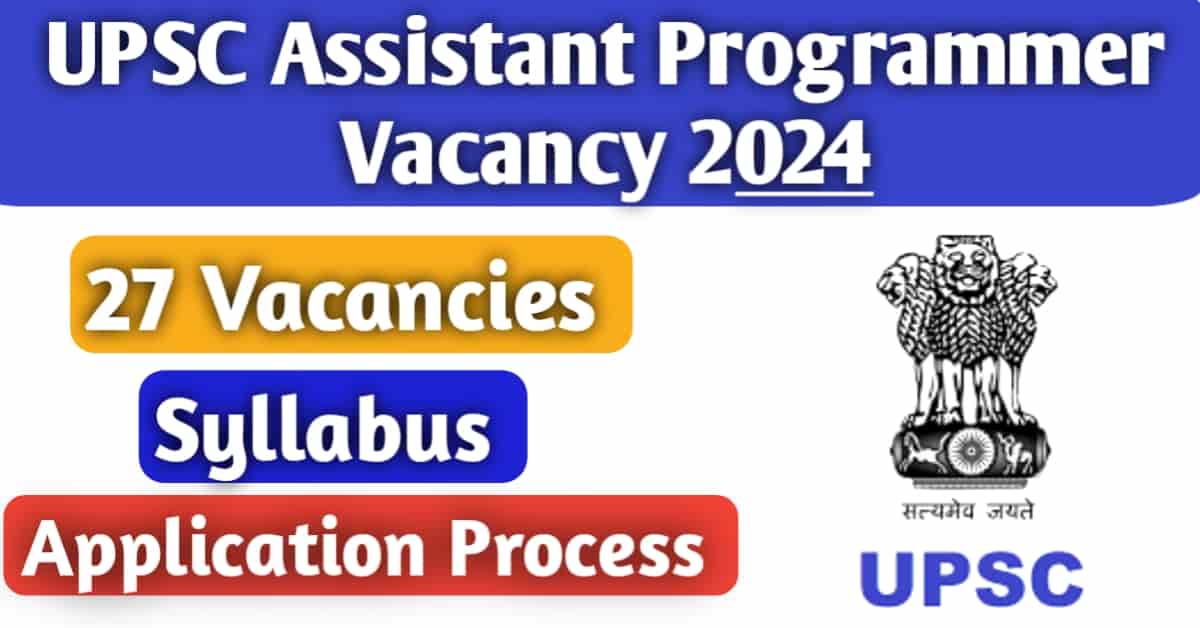 UPSC Assistant Programmer Vacancy 2024